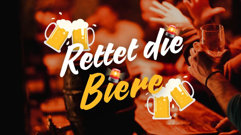 Titelbild Rettet die Biere